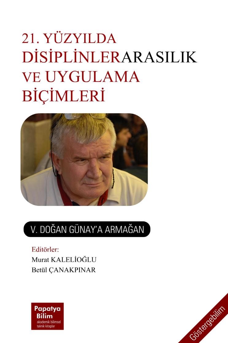 21inci-yuzyilda-disiplinlerarasilik-ve-uygulama-bicimleri-Dogan-Gunay-Armagan.jpeg (67516 bytes)